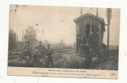 Cp, GREVE DES CHEMINOTS DU NORD,  Cabine D'aiguillage Et Poste Occupés Par Les Soldats Qui Font L'office D'aiguilleurs - Streiks