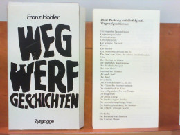 Wegwerfgeschichten : Kurzgeschichten Auf Losen Blättern - Novelle