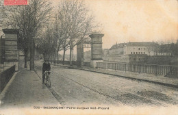 Besançon * Rue Et Porte Du Quai Veil Picard - Besancon