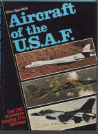 AIRCRAFT OF THE U.S.A.F De NICO SGARLATO 1978 Avec Jaquette - Inglese