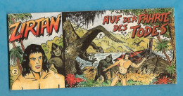 Zirtan - Auf Der Fahrte Des Todes N°2 - 1987 - Format Piccolo - CB Comic Teams - Original Erstauflage Im Top Zustand - Andere & Zonder Classificatie