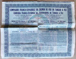 Obligation Compagnie Franco-Espagnole Du Chemin De Fer De Tanger à Fez - Chemin De Fer & Tramway