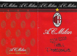 CALCIO A.C. MILAN TUTTI I PROTAGONISTI 2004-2005 CON AUTOGRAFO A STAMPA - Autógrafos