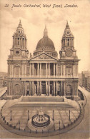 ANGLETERRE - London - St. Pauls Cathedral West Front - Carte Postale Ancienne - Sonstige & Ohne Zuordnung