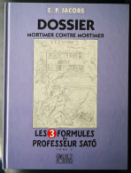 Dossier Mortimer Contre Mortimer - E.P. JACOBS - Les 3 Formules Du Professeur Sato - Tome 2 - Blake Et Mortimer