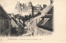 Pierrefonds * La Rue Notre Dame Et Le Château - Pierrefonds