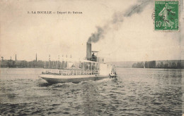 La Bouille * Le Départ D'un Bateau Vapeur - La Bouille