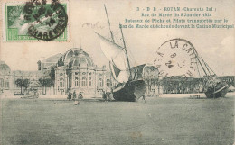 Royan * Raz De Marée Janv. 1924 * Bateaux De Pêche Et Pilote Transportés échoués De Le Casino Kursaal - Royan