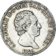 Monnaie, États Italiens, SARDINIA, Carlo Felice, 5 Lire, 1825, Torino, TB+ - Piemonte-Sardinië- Italiaanse Savoie