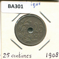 25 CENTIMES 1908 FRENCH Text BELGIUM Coin #BA301.U - 25 Cents