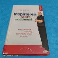 Lance Secretan - Inspirieren Statt Motivieren - Psicologia