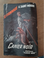 93 //  CAHIER NOIR / A. SAINT MOORE - Fleuve Noir