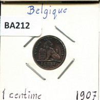 1 CENTIME 1907 Französisch Text BELGIEN BELGIUM Münze #BA212.D - 1 Centime