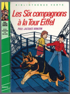 Hachette - Bibliothèque Verte - Paul Jacques Bonzon - "Les Six Compagnons à La Tour Eiffel" - 1985 - Bibliothèque Verte