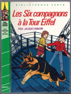Hachette - Bibliothèque Verte - Paul Jacques Bonzon - "Les Six Compagnons à La Tour Eiffel" - 1985 - #Ben&6C - Bibliotheque Verte