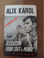 93 //  ASSASSIN POUR TOUT LE MONDE / ALIX KAROL - Fleuve Noir