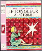 Hachette - Nouvelle Bibliothèque Rose N°194 - Paul-Jacques Bonzon - "Le Jongleur à L'étoile" - 1965 - #Ben&Brose&Div - Bibliothèque Rose