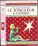 Hachette - Nouvelle Bibliothèque Rose N°194 - Paul-Jacques Bonzon - "Le Jongleur à L'étoile" - 1965 - Bibliothèque Rose