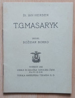 T. G. MASARYK, Dr Jan Herben, Prevel Božidar Borko, Maribor 1922 Sokol, Sokolska Zupa Maribor Kingdom Yugoslavia - Ginnastica