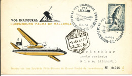 Luxembourg First Flight Cover Luxembourg - Nice - Palma De Mallorca 5-4-1964 - Storia Postale