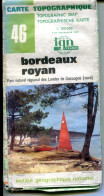 IGN - Carte Topographique - 1:100000 - 46 - BORDEAUX - ROYAN (avec Quadrillage UTM) - 1984, édition 5 - Cartes Topographiques