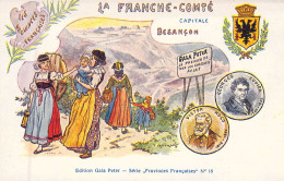 REGIONS - LA FRANCE COMTE - Capitale Besançon - Edition Gala Peter - Carte Postale Ancienne - Autres & Non Classés