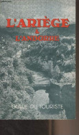 L'Ariège Et L'Andorre - "Guide Du Touriste" 1950 - Collectif - 1950 - Midi-Pyrénées