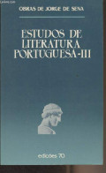 Estudos De Literatura Portuguesa - III - Jorge De Sena - 1988 - Culture