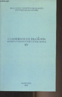 Cuadernos De Filosofia, Excerpta E Dissertationibus In Philosophia - XV - 2005 - Collectif - 2005 - Cultural