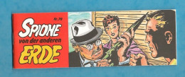 Spione Von Der Anderen Erde N°70 - Letzte Zahl - Piccolo - Comic Club Hannover - Original Erstauflage Im Top Zustand - Sonstige & Ohne Zuordnung