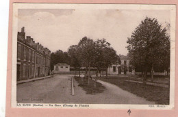 LA SUZE - La Gare (Champ De Plaisir) - - La Suze Sur Sarthe