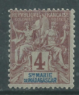 Sainte-Marie De Madagascar N° 3 X Type Groupe : 4 C. Lilas-brun Sur Gris Trace De Charnière Sinon TB - Unused Stamps