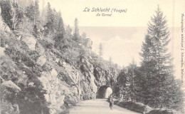 FRANCE - 88 - La Schlucht - Le Tunnel - Carte Postale Ancienne - Autres & Non Classés