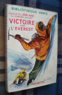 BIBLIOTHEQUE VERTE : VICTOIRE Sur L'EVEREST /J. HUNT Et E. HILLARY Jaquette 1955 [3] - Bibliothèque Verte