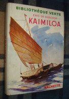 BIBLIOTHEQUE VERTE : Kaimiloa /Éric De Bisschop - Jaquette 1953 - Paul Durand - Biblioteca Verde