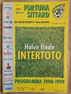 Programme Fortuna Sittard - SV Wustenrot Salzburg - UEFA Intertoto Cup - Holland - Programm - Football - Semi Final - Libros