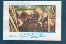 Chromos MADAGASCAR  Série L Un Cimetière Betsimisarakas Pub: CEMOI TB 75 X 50 Mm Colonies Françaises - Sonstige & Ohne Zuordnung