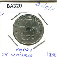 25 CENTIMES 1939 BELGIQUE-BELGIE BELGIUM Coin #BA320.U - 25 Cents