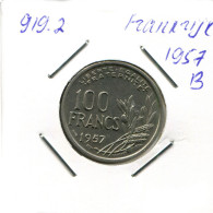 100 FRANCS 1957 B FRANCE Pièce Française #AN484.F - 100 Francs