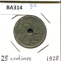 25 CENTIMES 1928 DUTCH Text BELGIUM Coin #BA314.U - 25 Centimes