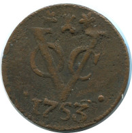 1753 HOLLAND VOC DUIT NETHERLANDS EAST INDIA RR *1753* COLONIAL COIN #AE821.27.U - Nederlands-Indië