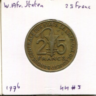 25 FRANCS 1976 WESTERN AFRICAN STATES Coin #AR391.U - Other - Africa