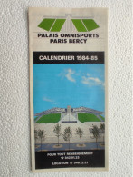 PALAIS OMNISPORTS PARIS BERCY Calendrier 1984-1985 - 21 X 10 Cm Env - Objets Dérivés