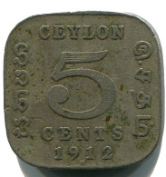 5 CENTS 1912 CEYLAN CEYLON Pièce #AH611.3.F - Autres – Asie