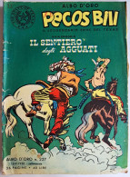 B225> PECOS BILL Albo D'Oro Mondadori N° 227 - XXIII° Episodio < Il Sentiero Degli Agguati > 16 SETT. 1950 - Prime Edizioni