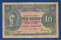MALAYA - P. 8 – 10 Cents 01.07.1941 AVF, No S/n  -"George VI" Issue - Malaysie