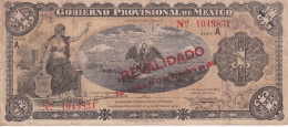 BILLETE DE MEXICO DE 1 PESO DEL AÑO 1914 GOBIERNO PROVISIONAL (BANKNOTE) REVALIDADO POR DECRETO - Mexico