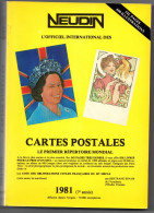 Neudin Catalogue 1981  Peu Lu état Superbe - Books & Catalogues