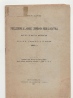 FASCICOLO PRELEZIONE AL CORSO LIBERO STORIA CRITICA SCIENZE MEDICHE - SIENA 1912 - Medicina, Biologia, Chimica
