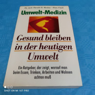 Dr. Med. Harold H. Markus / Hans Finck - Gesund Bleiben In Der Heutigen Umwelt - Gezondheid & Medicijnen